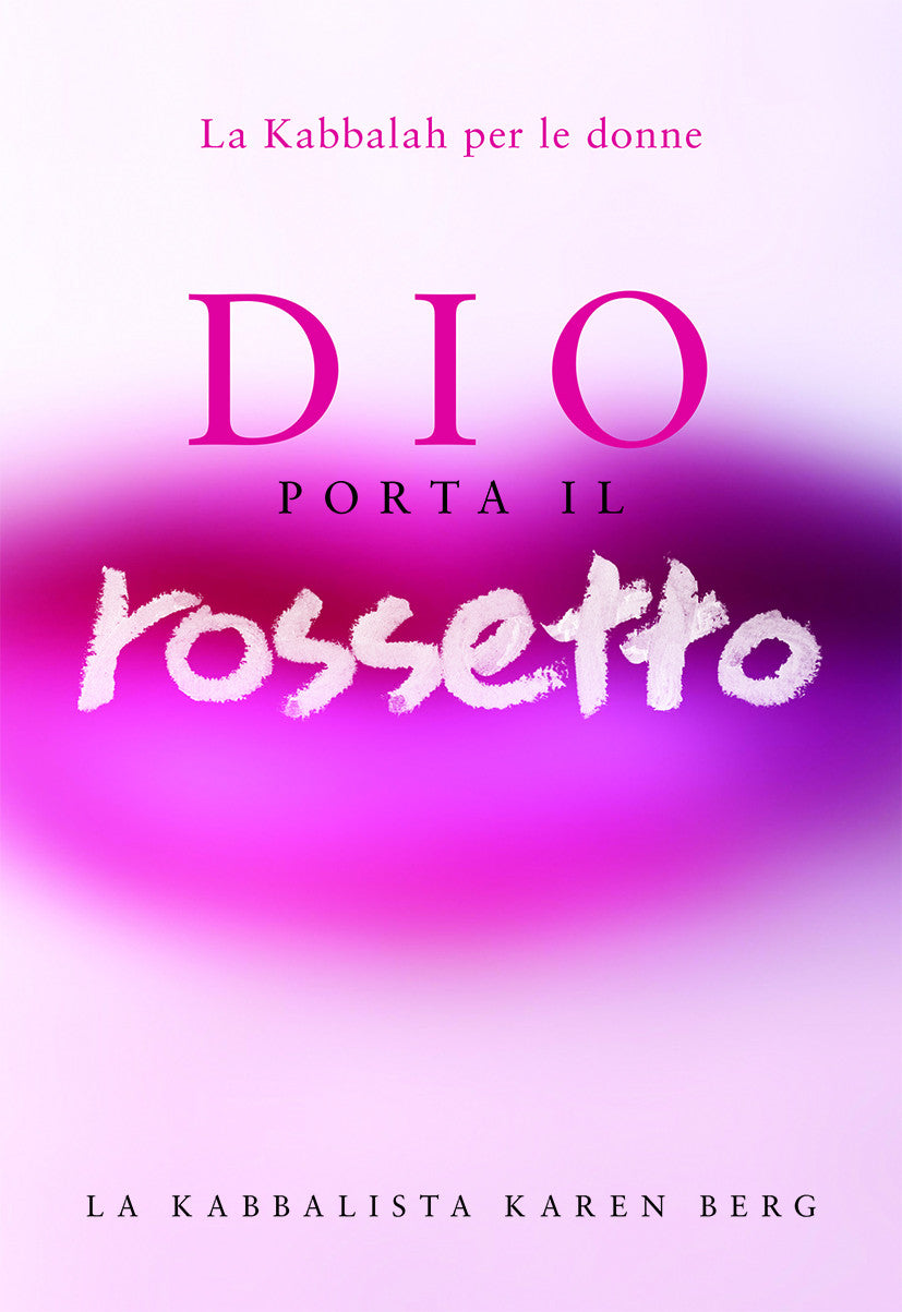 God Wears Lipstick (ITALIAN)
