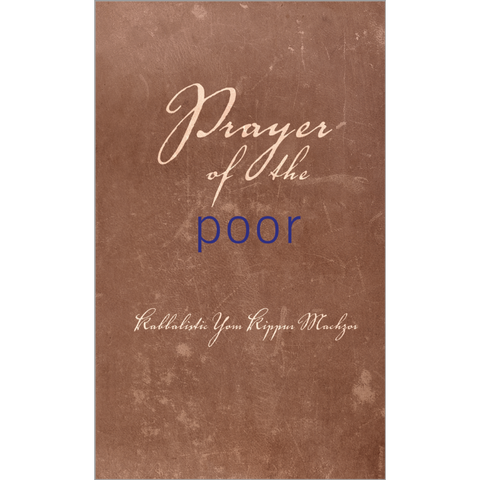 Prayer of the Poor: Yom Kippur Prayer Book (English, Hardcover)