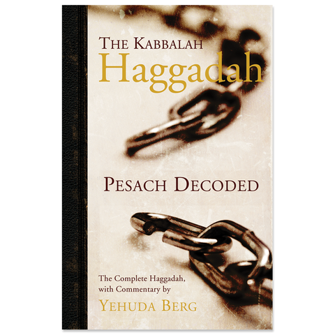 The Kabbalah Haggadah: Pesach Decoded