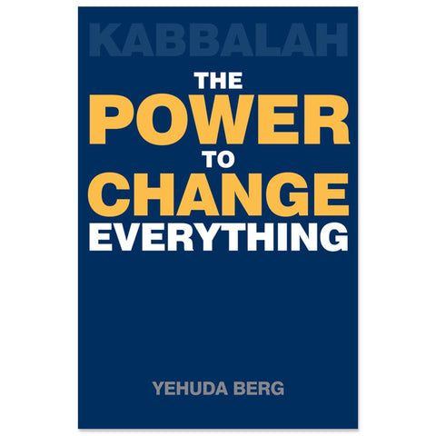 KABBALAH: THE POWER TO CHANGE EVERYTHING (PORTUGUESE)